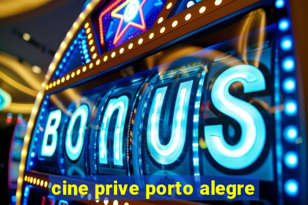 cine prive porto alegre